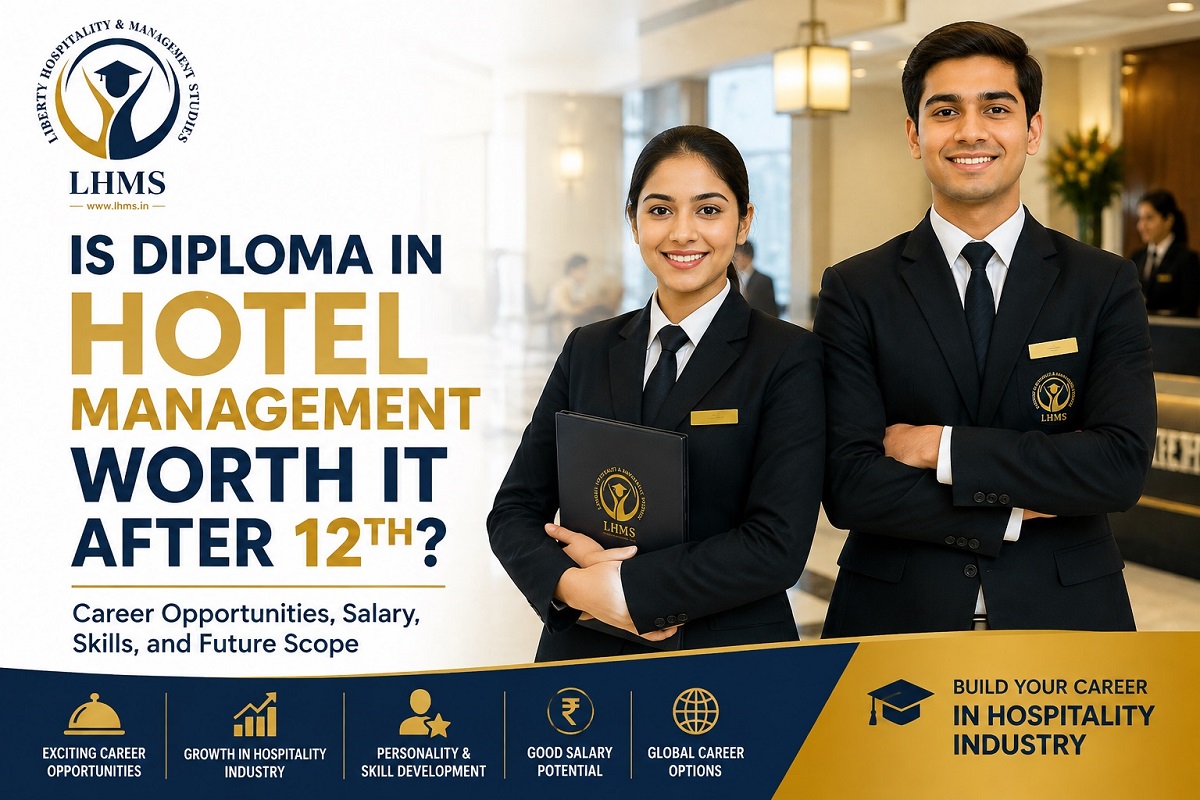 Is Diploma in Hotel Management Worth It After 12th